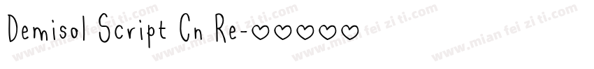 Demisol Script Cn Re字体转换